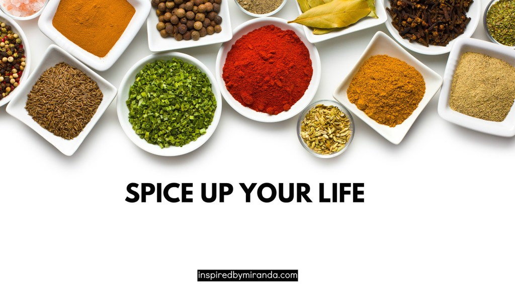 Spice Up Your Life