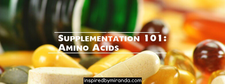 Supplementation 101: Amino Acids